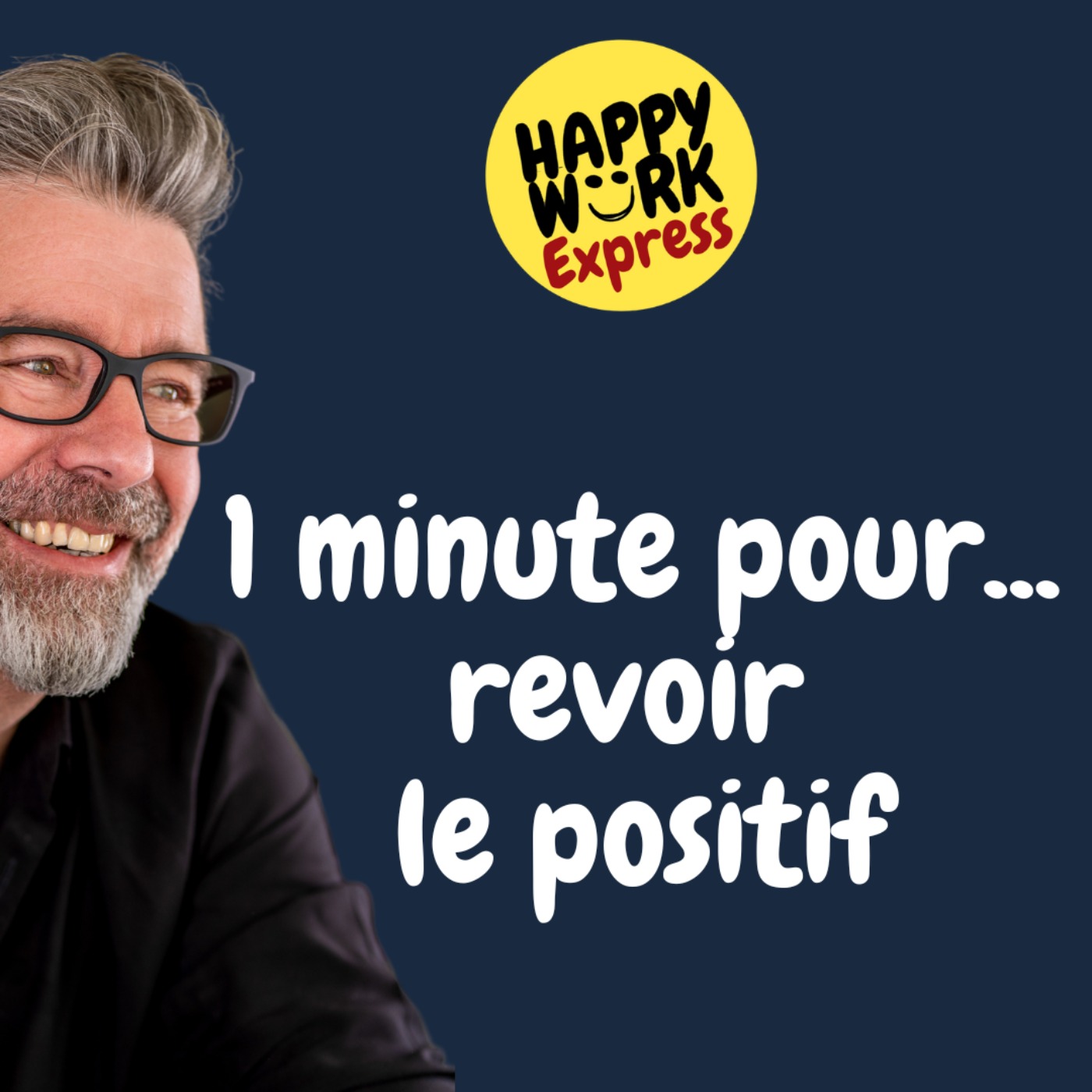 #793 - 1 minute pour... revoir le positif