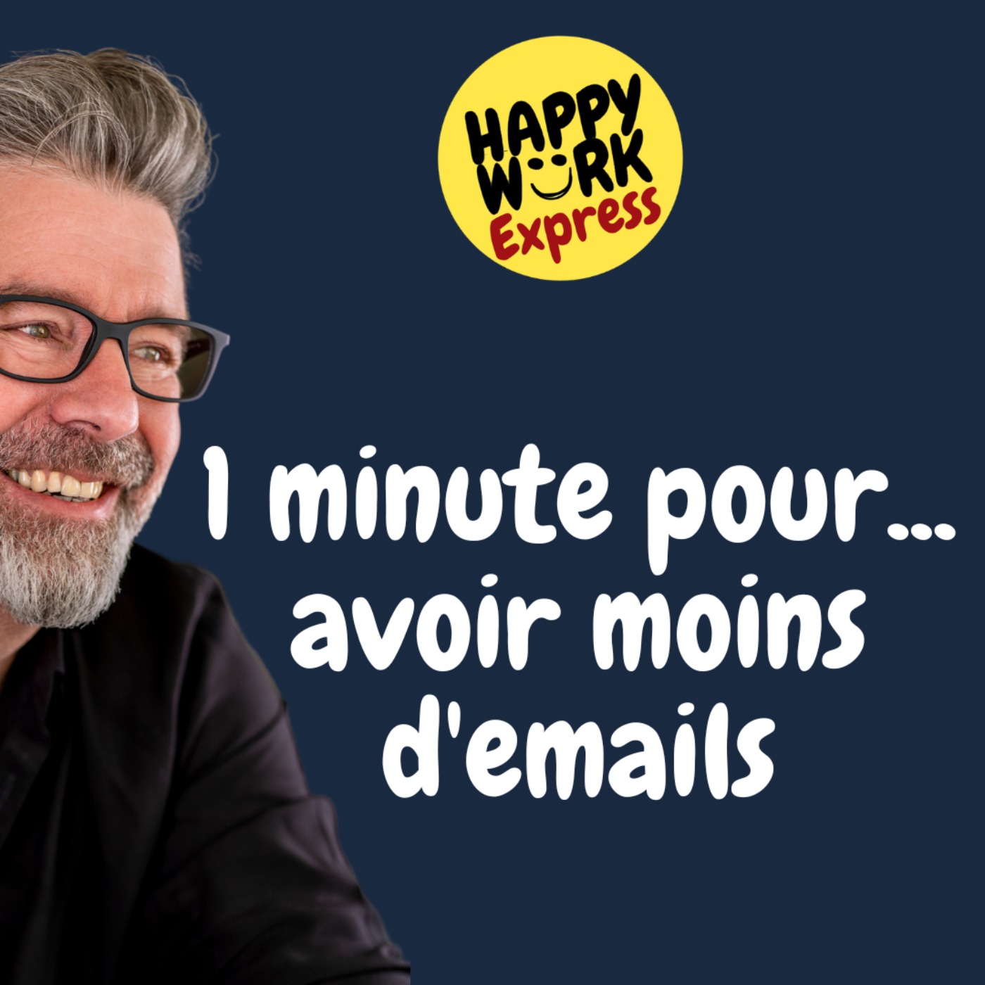 #801 - 1 minute pour... avoir moins d'emails
