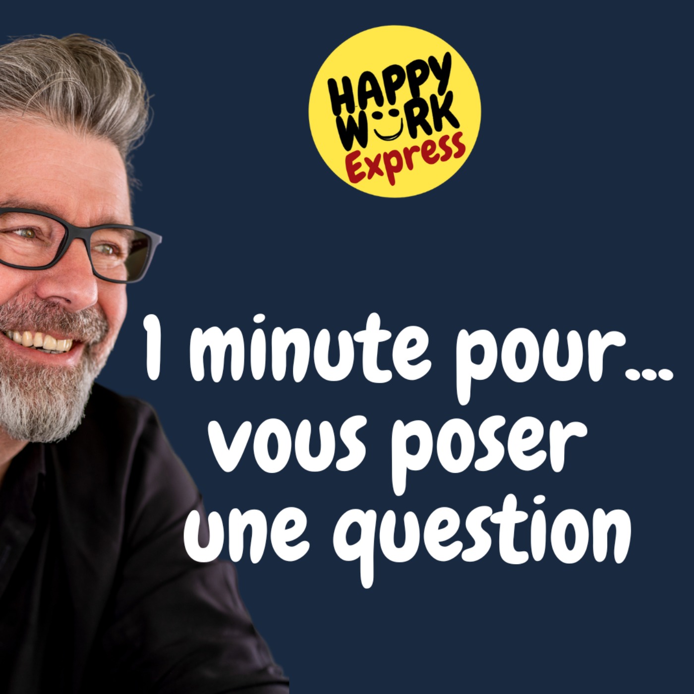 #809 - 1 minute pour... vous poser une question