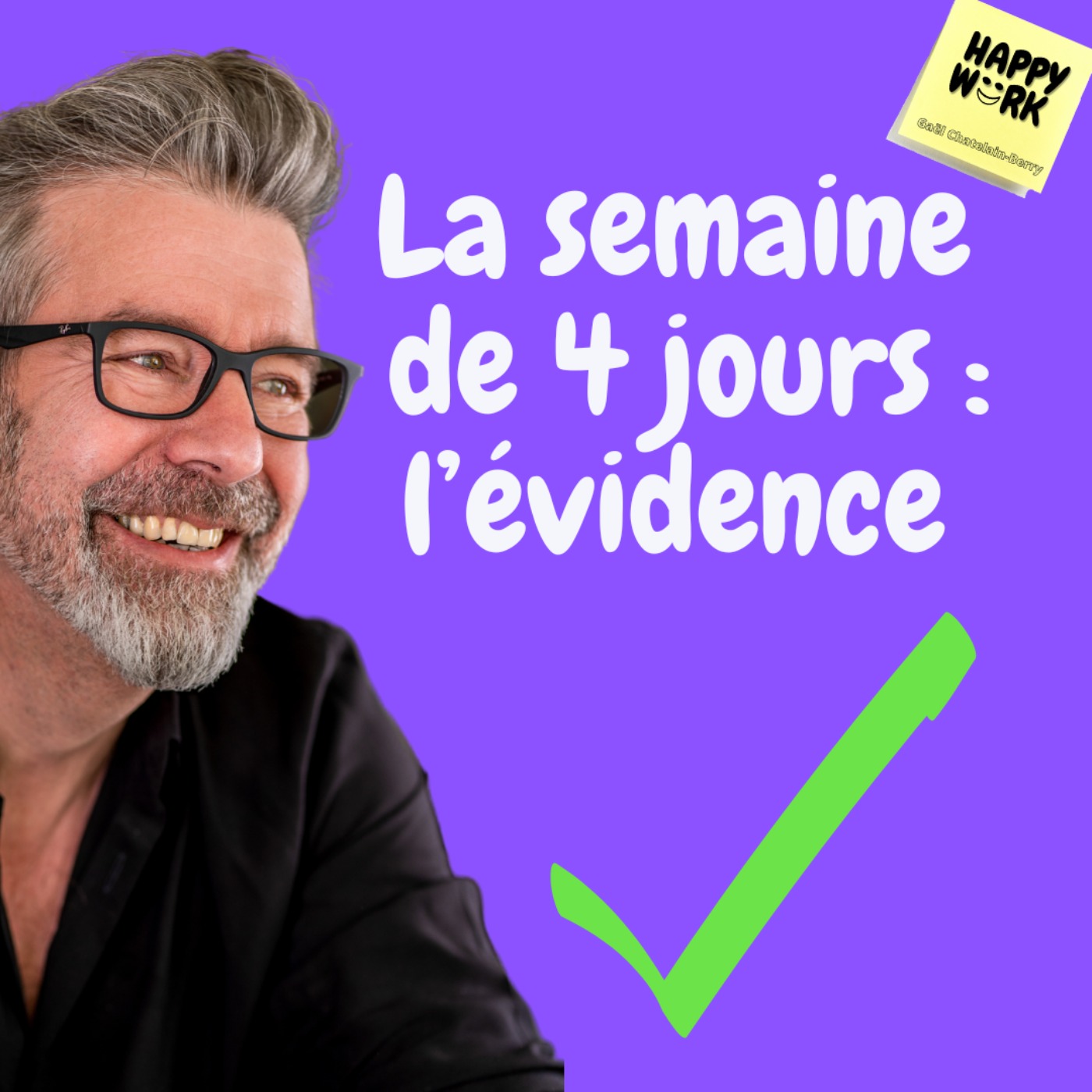 #828 - La semaine de 4 jours : l’évidence