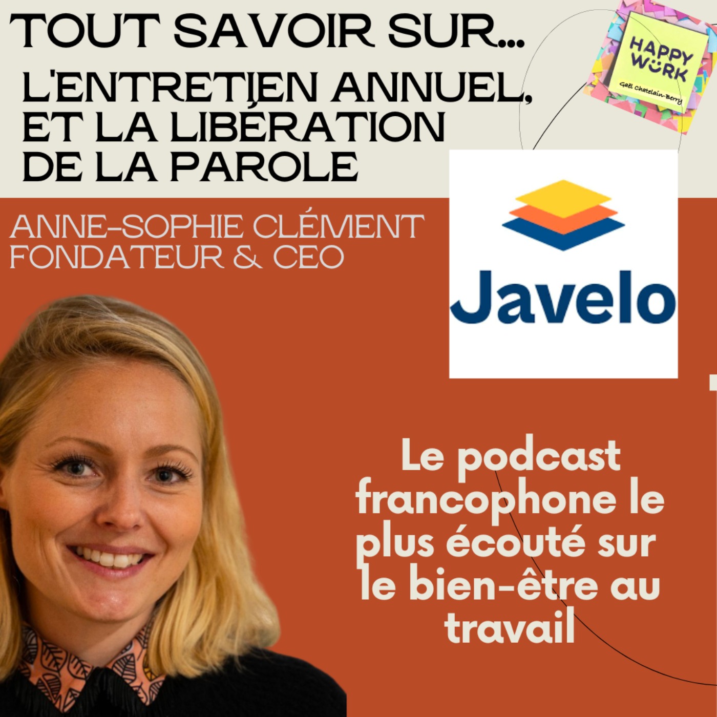 #830 - Tout savoir sur... l'entretien annuel, et la libération  de la parole - entretien avec A.S. Clément - CEO de Javelo