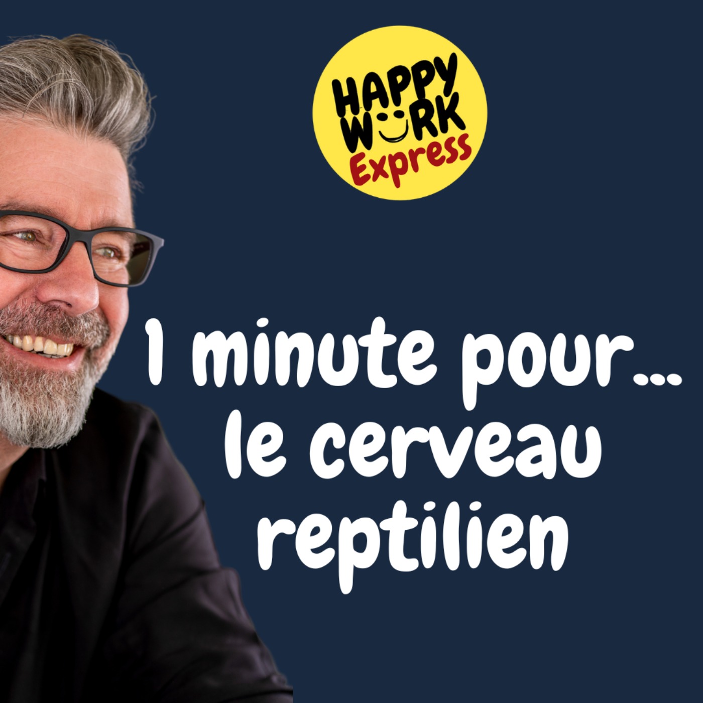 #835 - 1 minute pour... le cerveau reptilien