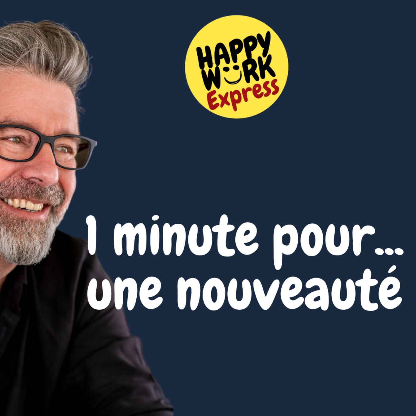 #849 - 1 minute pour... une nouveauté