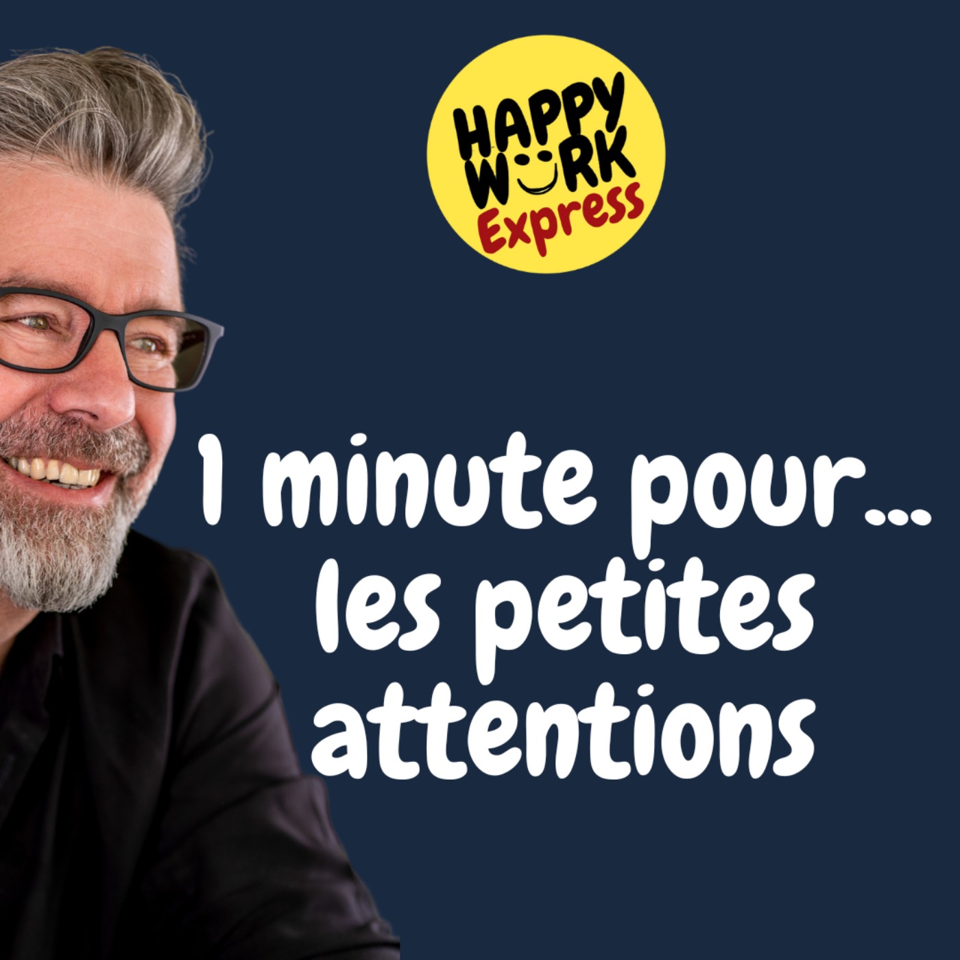 #857 - 1 minute pour... les petites attentions