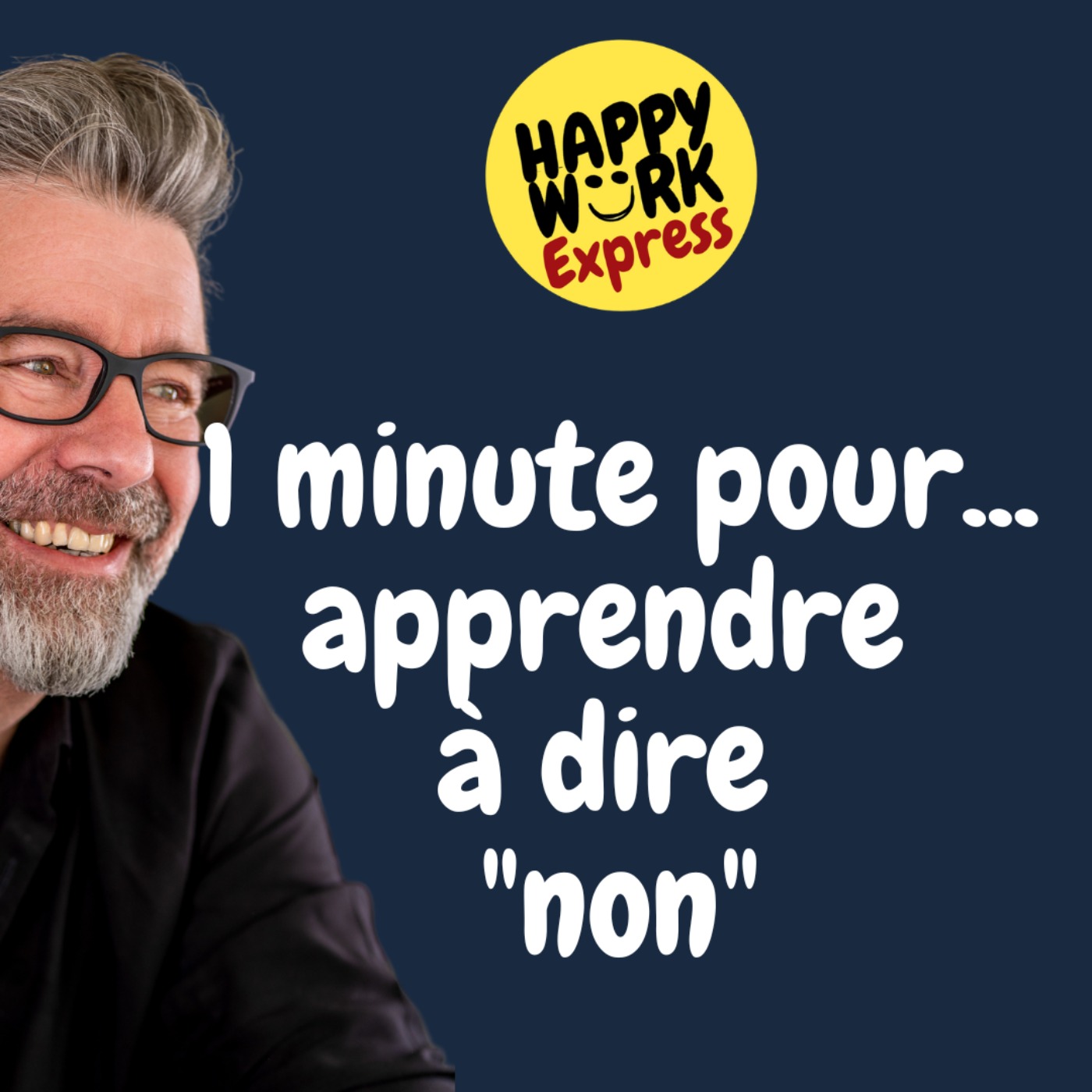 #872 - 1 minute pour... apprendre à dire "non"