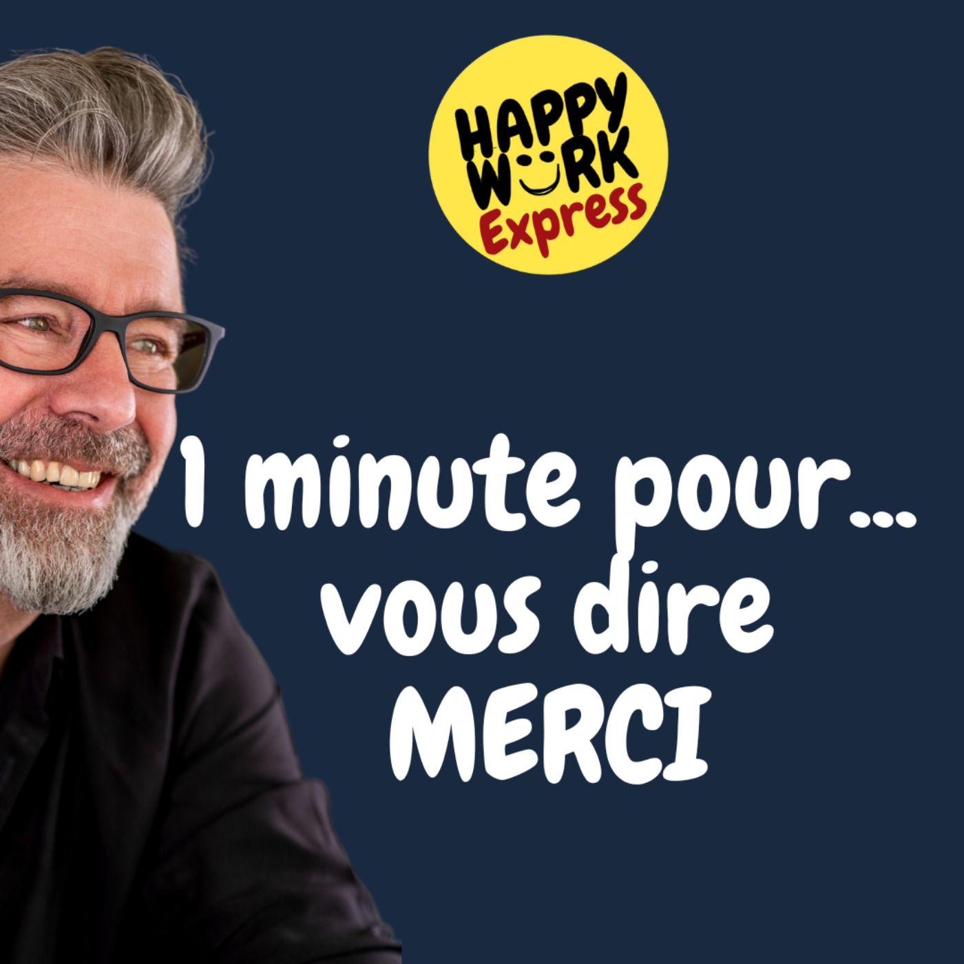 #878 - 1 minute pour... vous dire MERCI