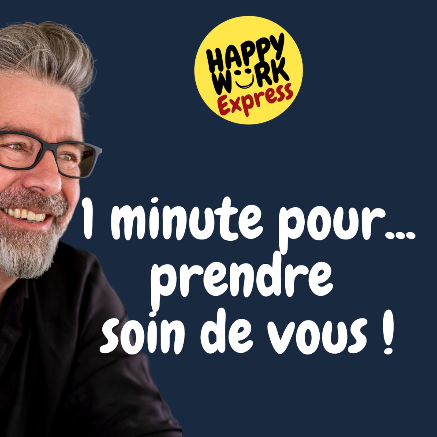#895 - 1 minute pour... prendre soin de vous !