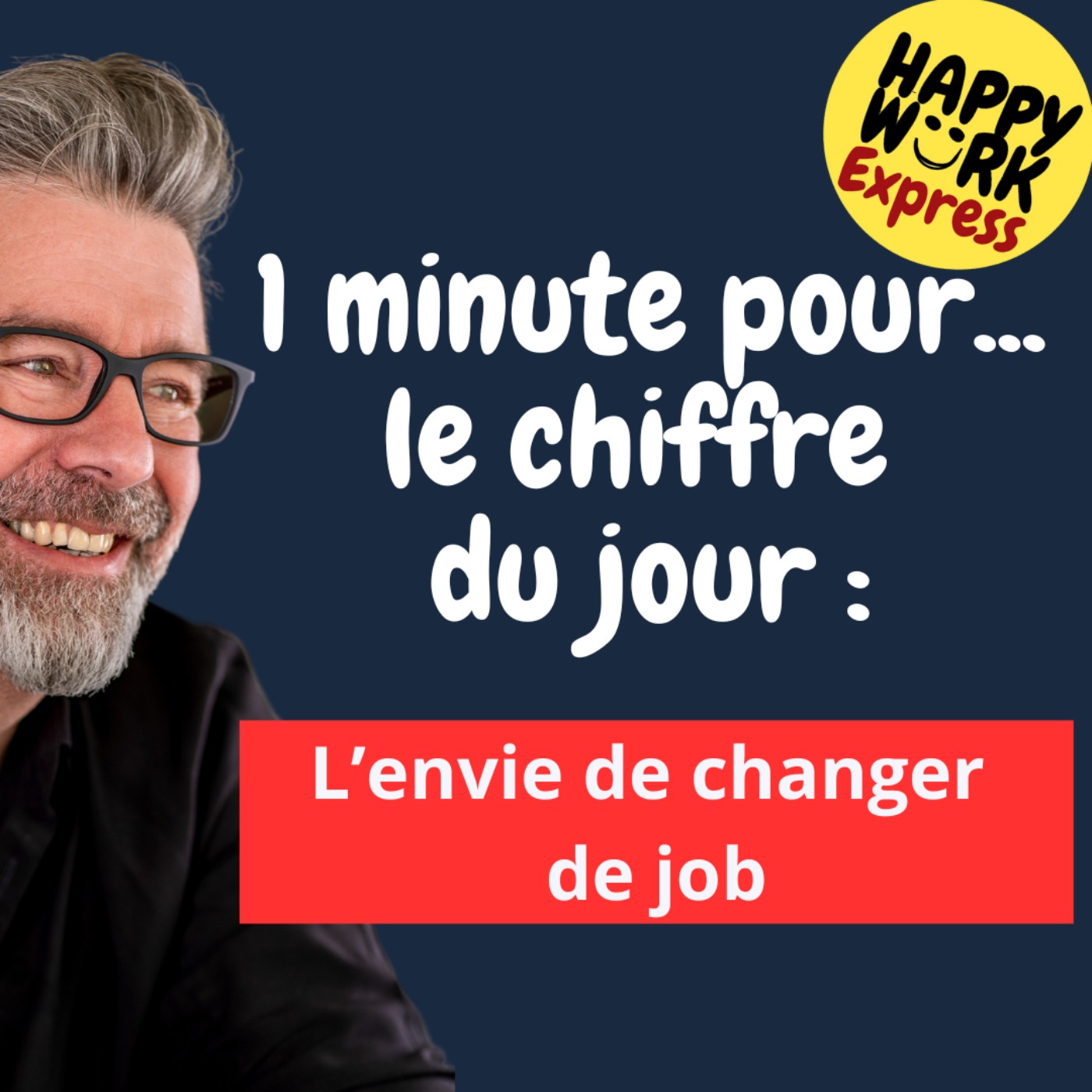 #1162 - Le chiffre du jour - l'envie de changer de job