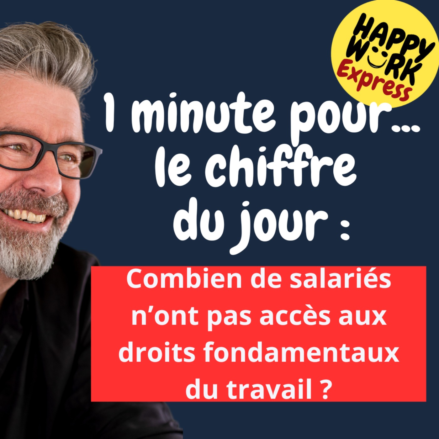 #1241 - Combien de salariés n’ont pas accès aux droits fondamentaux du travail ?