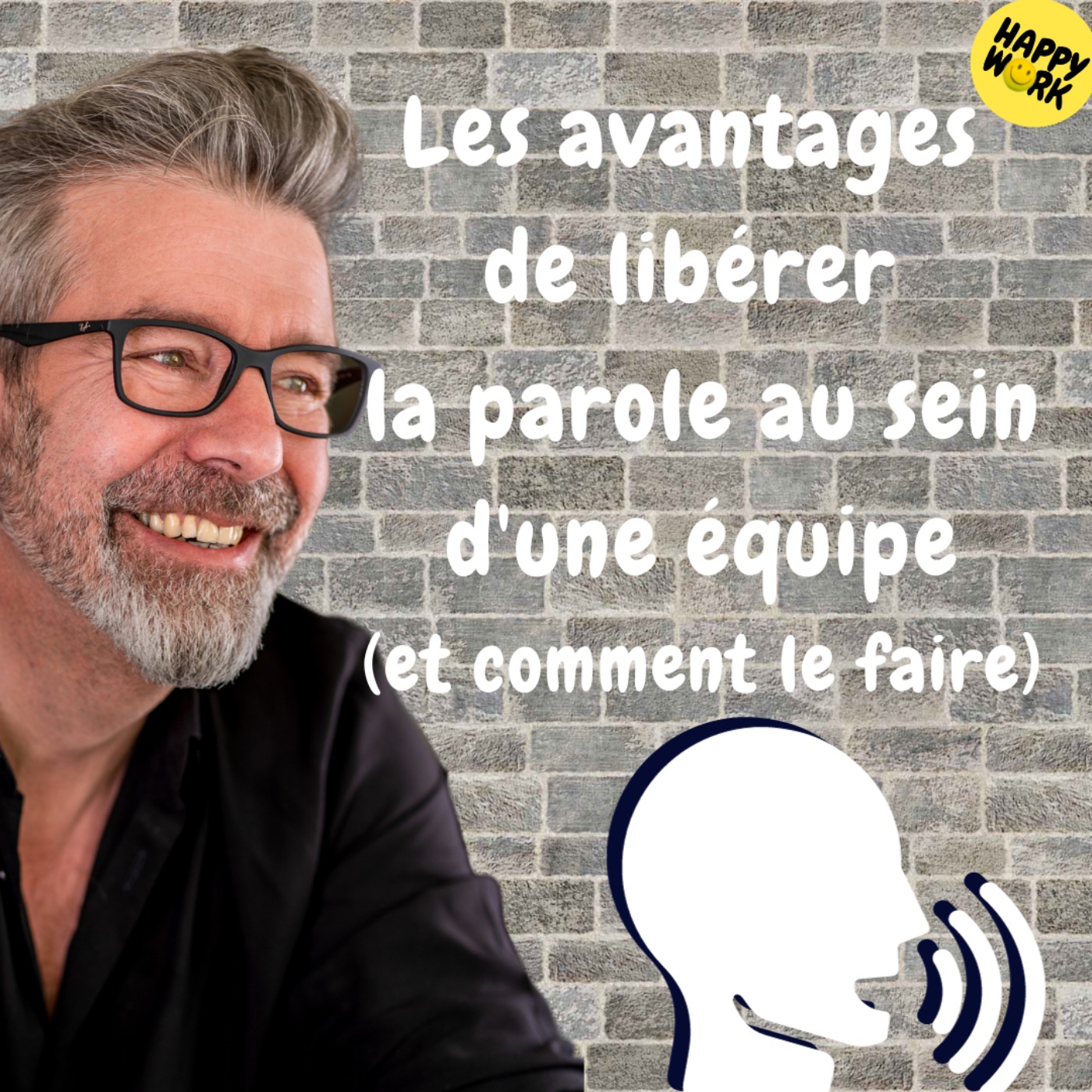 #1262 - Les avantages de libérer la parole au sein d'une équipe