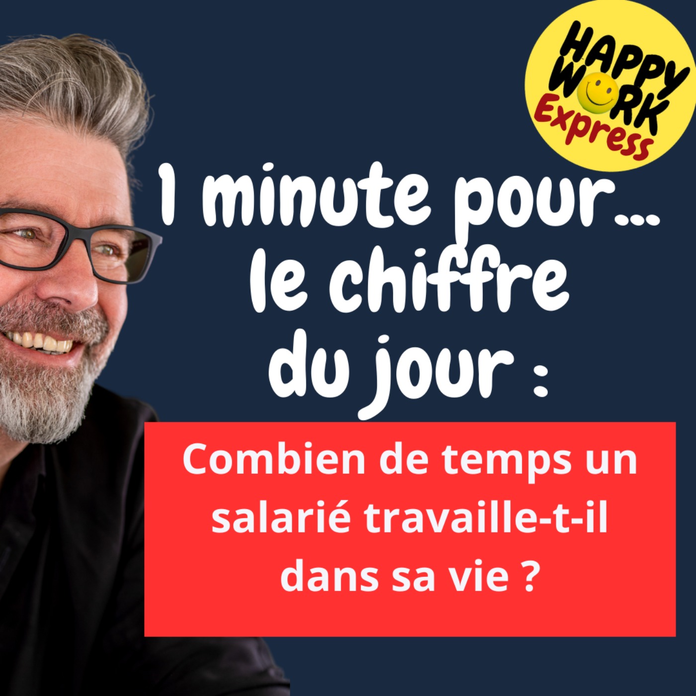 #1271 - Combien de temps un salarié travaille-t-il dans sa vie ?