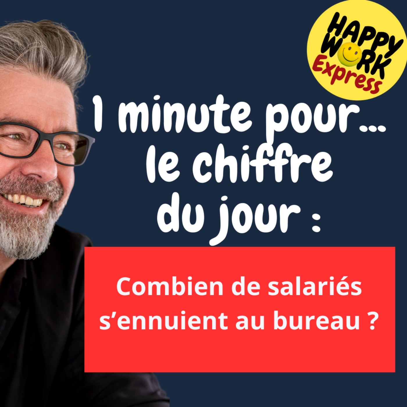 #1269 - Combien de salariés s’ennuient au bureau ?