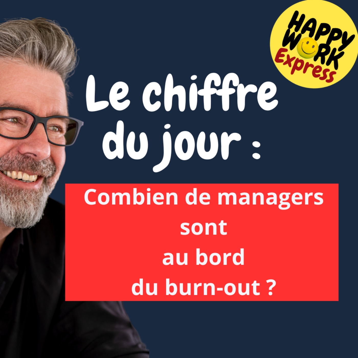 #1302 - Combien de managers sont  au bord  du burn-out ?