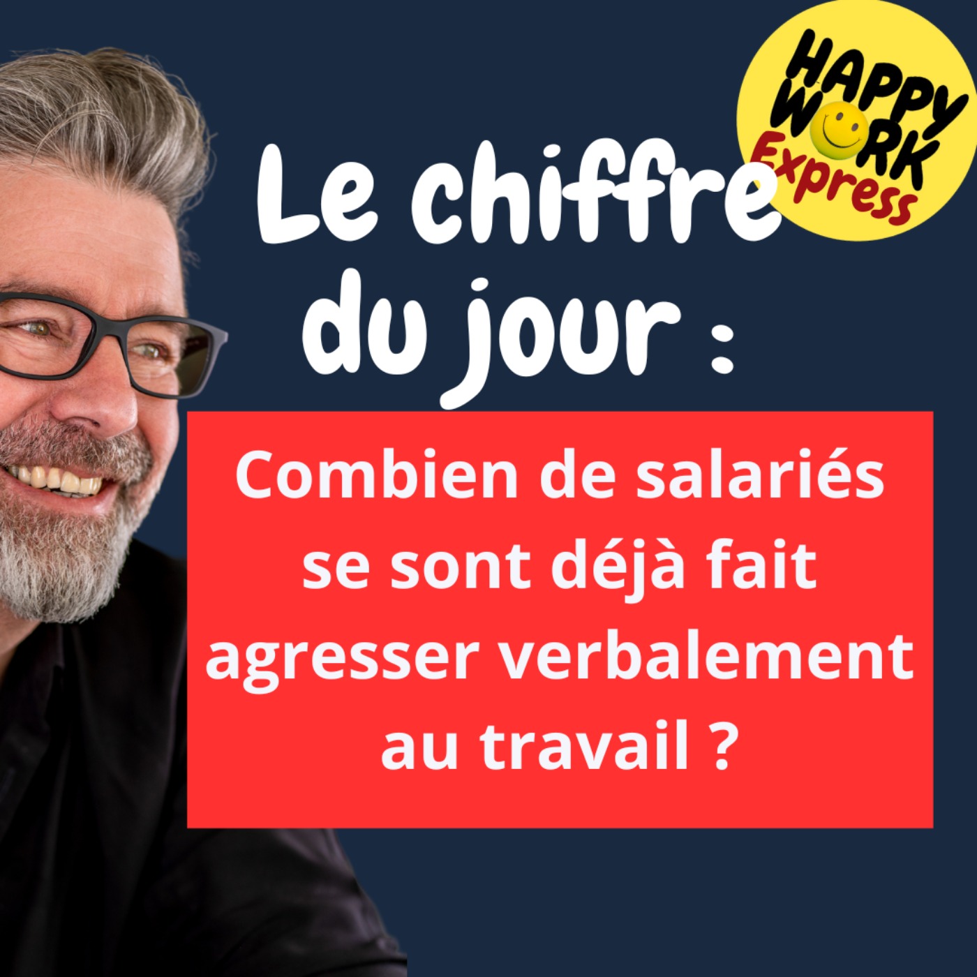 #1398 - Combien de salariés se sont déjà fait agresser verbalement au ...