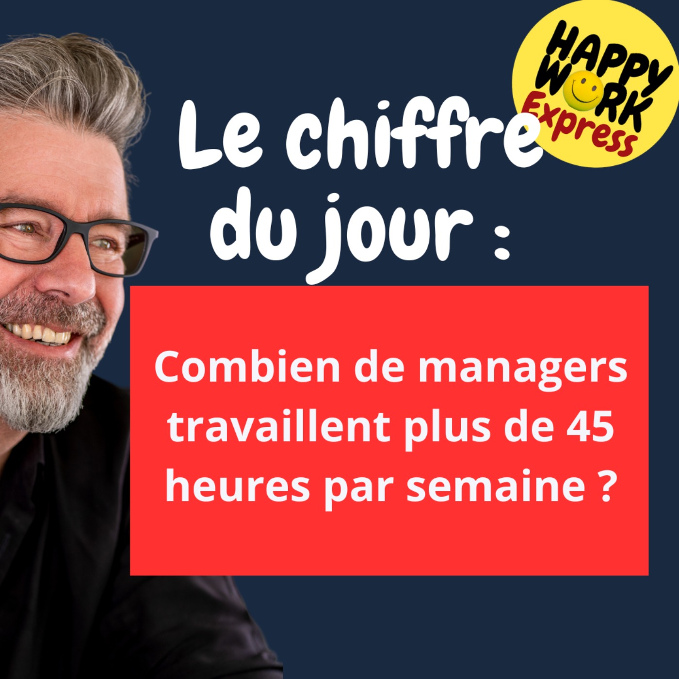 cover art for #1422 - Combien de managers travaillent plus de 45 heures par semaine ?