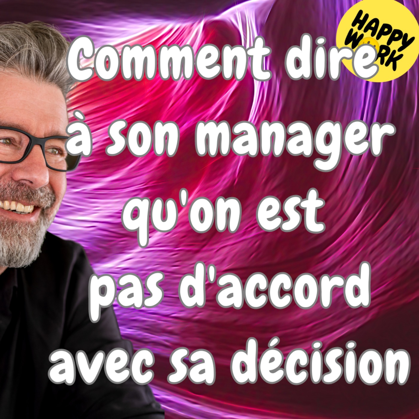 #1652 - Comment dire à son manager qu'on est pas d'accord avec sa décision