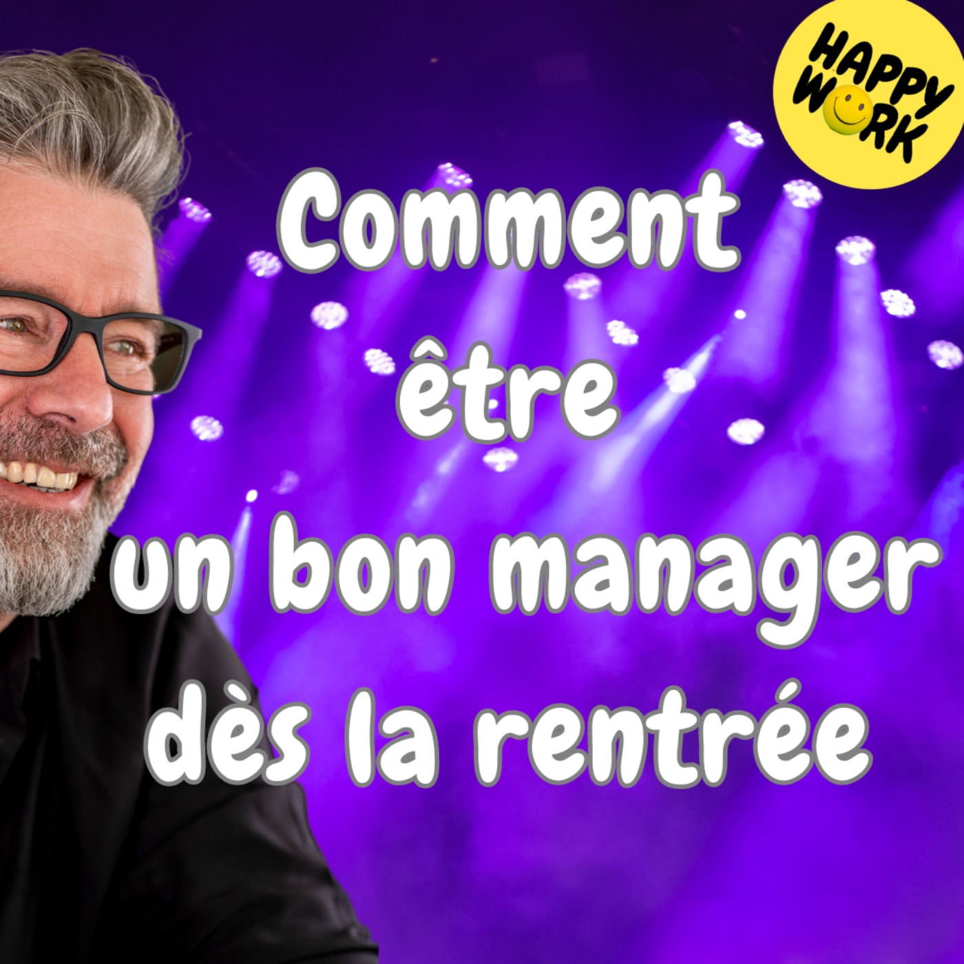 #1672 - Comment être un bon manager dès la rentrée 