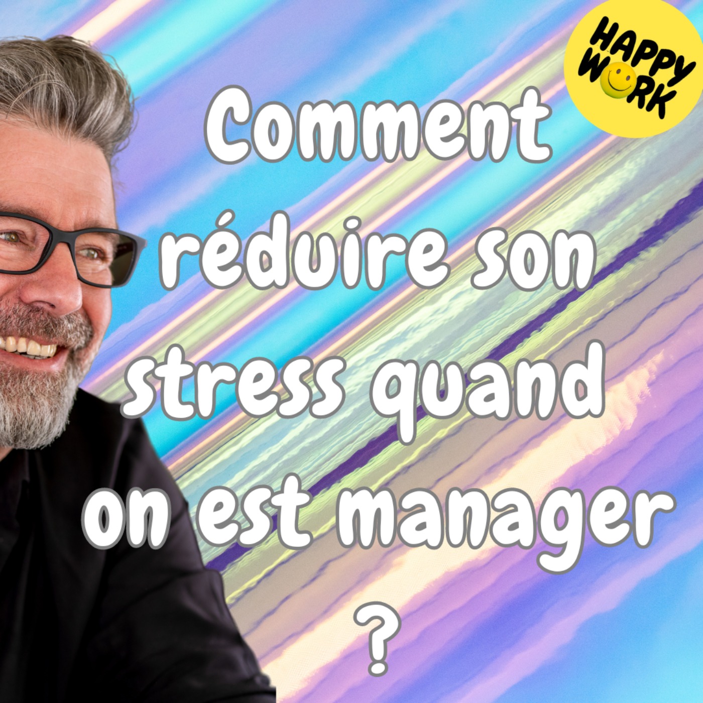 #1753 - Comment réduire son stress quand on est manager ?