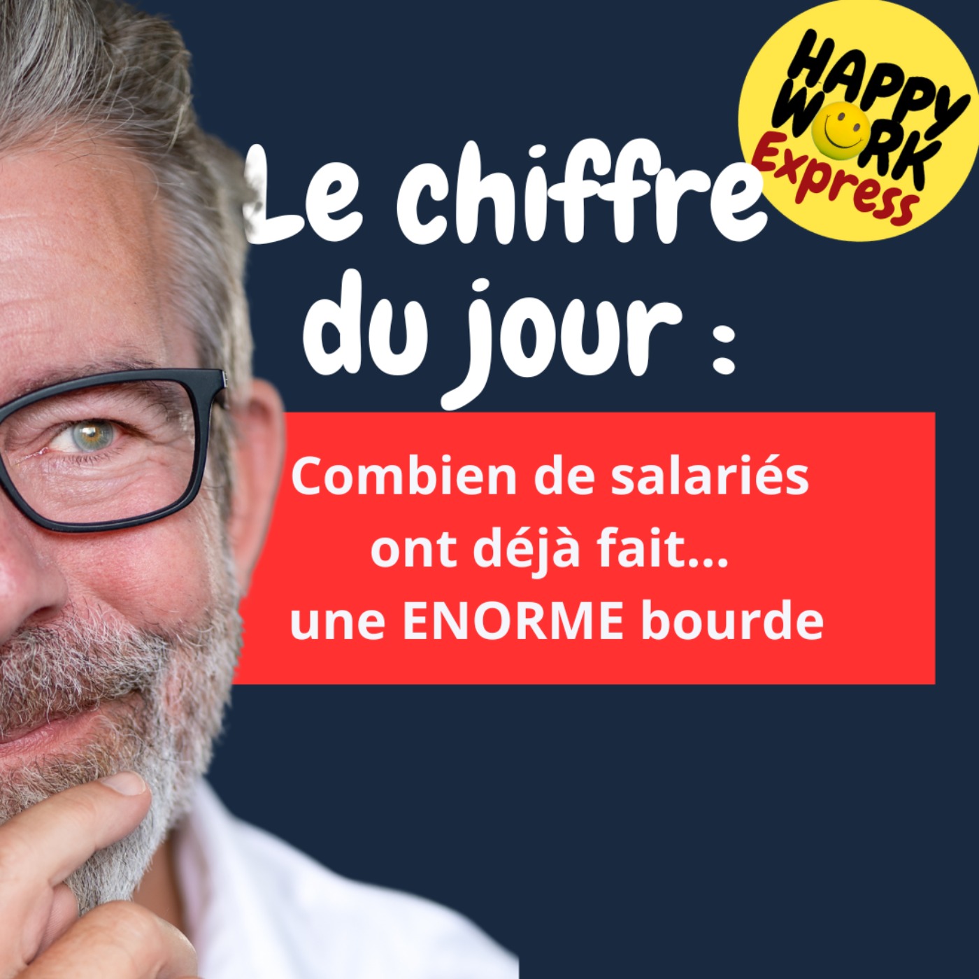 #1740 - Combien de salariés  ont déjà fait...  une ENORME bourde