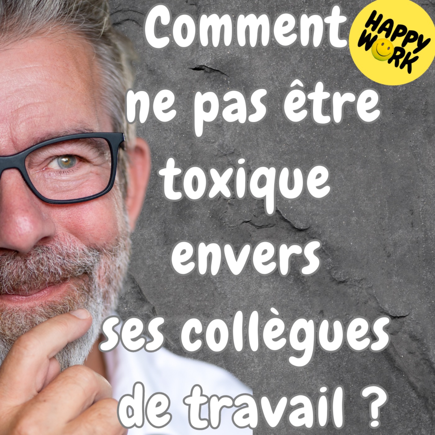 #1785 - Comment ne pas être toxique envers ses collègues de travail ?