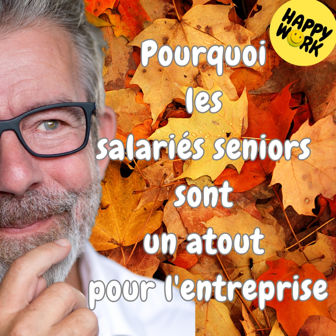 #1793 - Pourquoi les salariés seniors sont un atout pour l'entreprise 