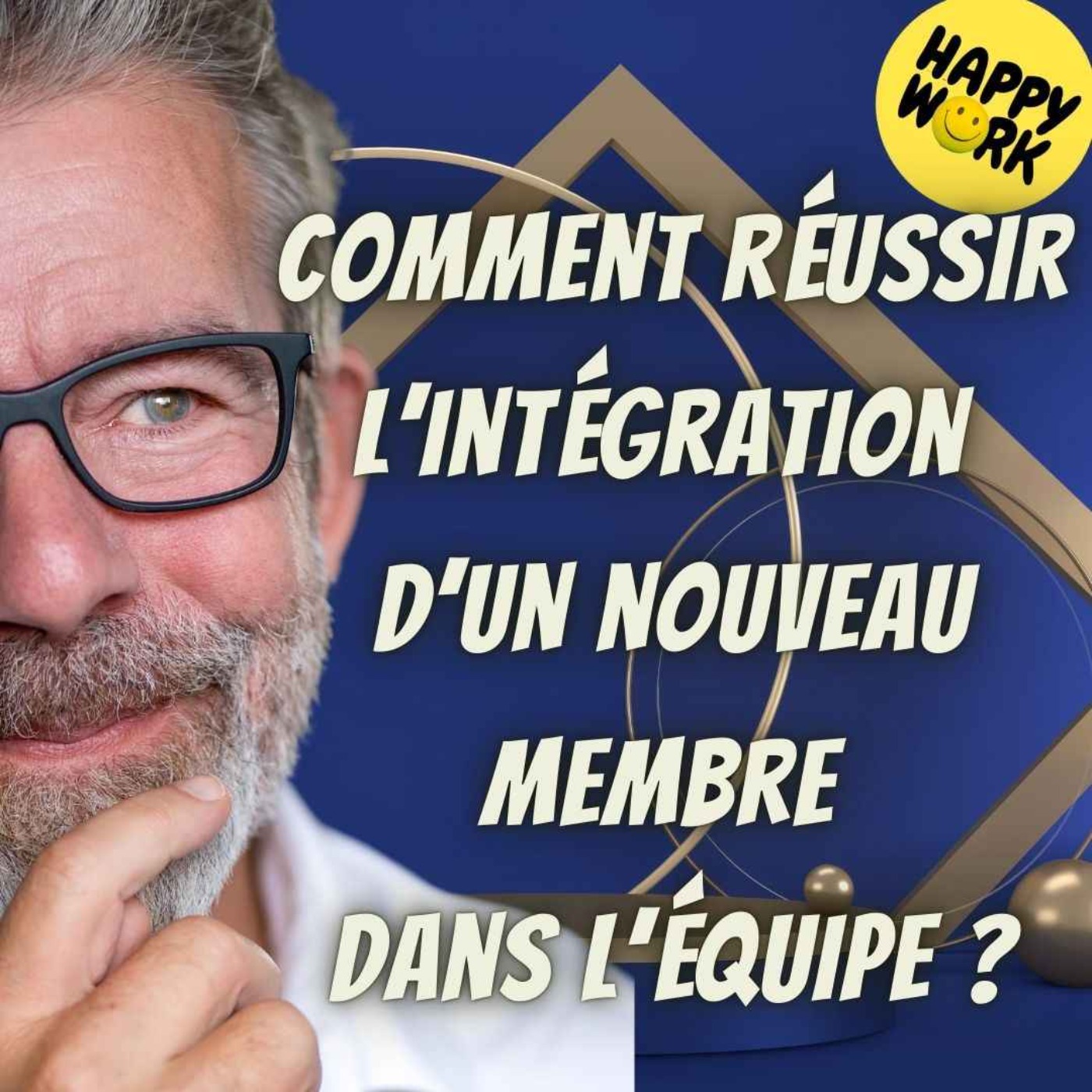 #1865 - Comment réussir l’intégration d’un nouveau membre dans l’équipe ?