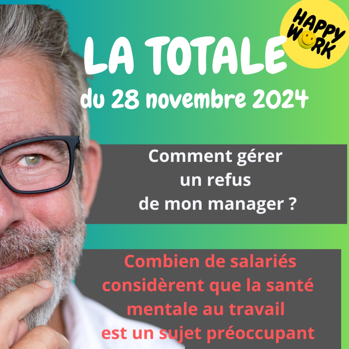 #1870 - Happy Work - La Totale du 28 novembre 2024