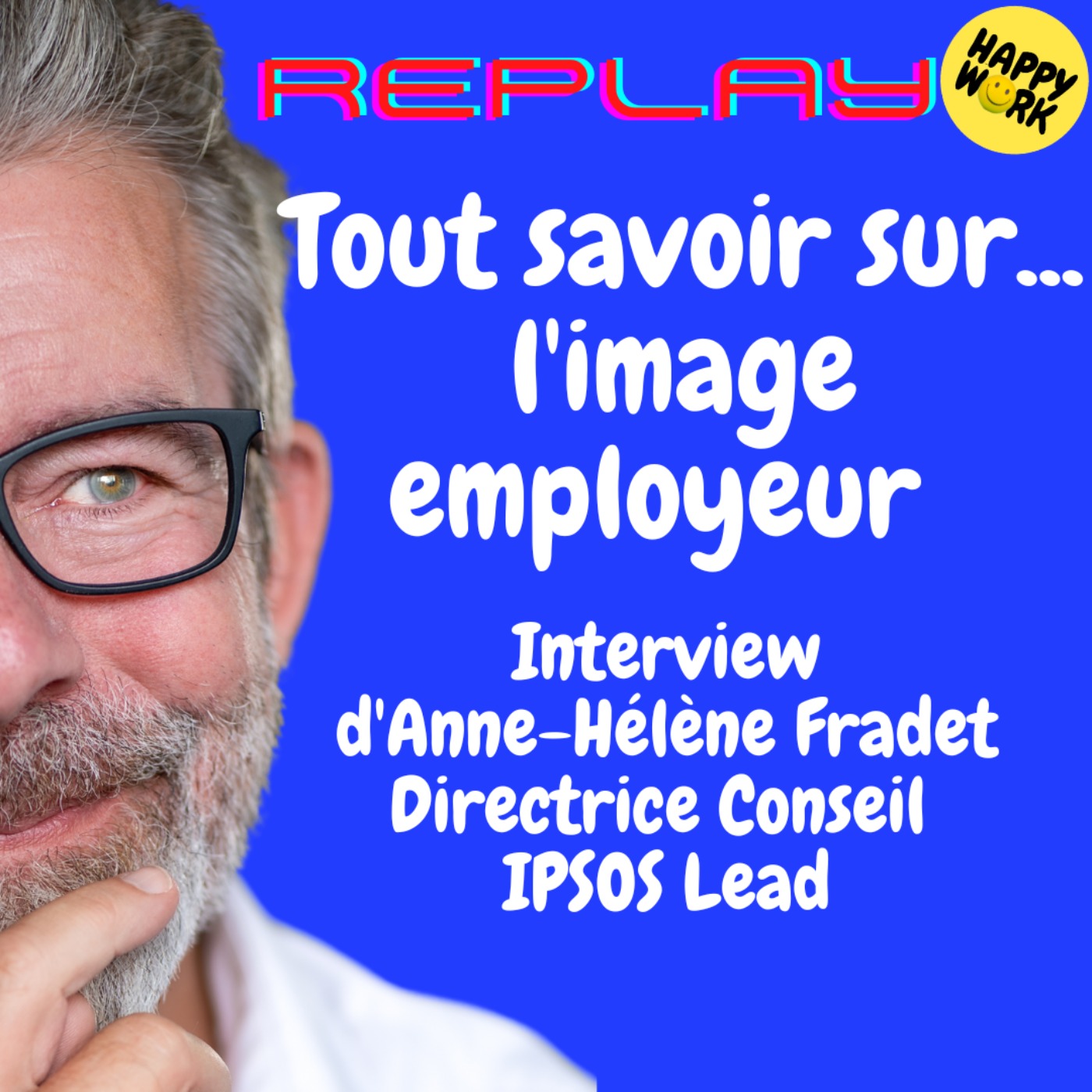 Happy Work - Bien-être au travail et management bienveillant