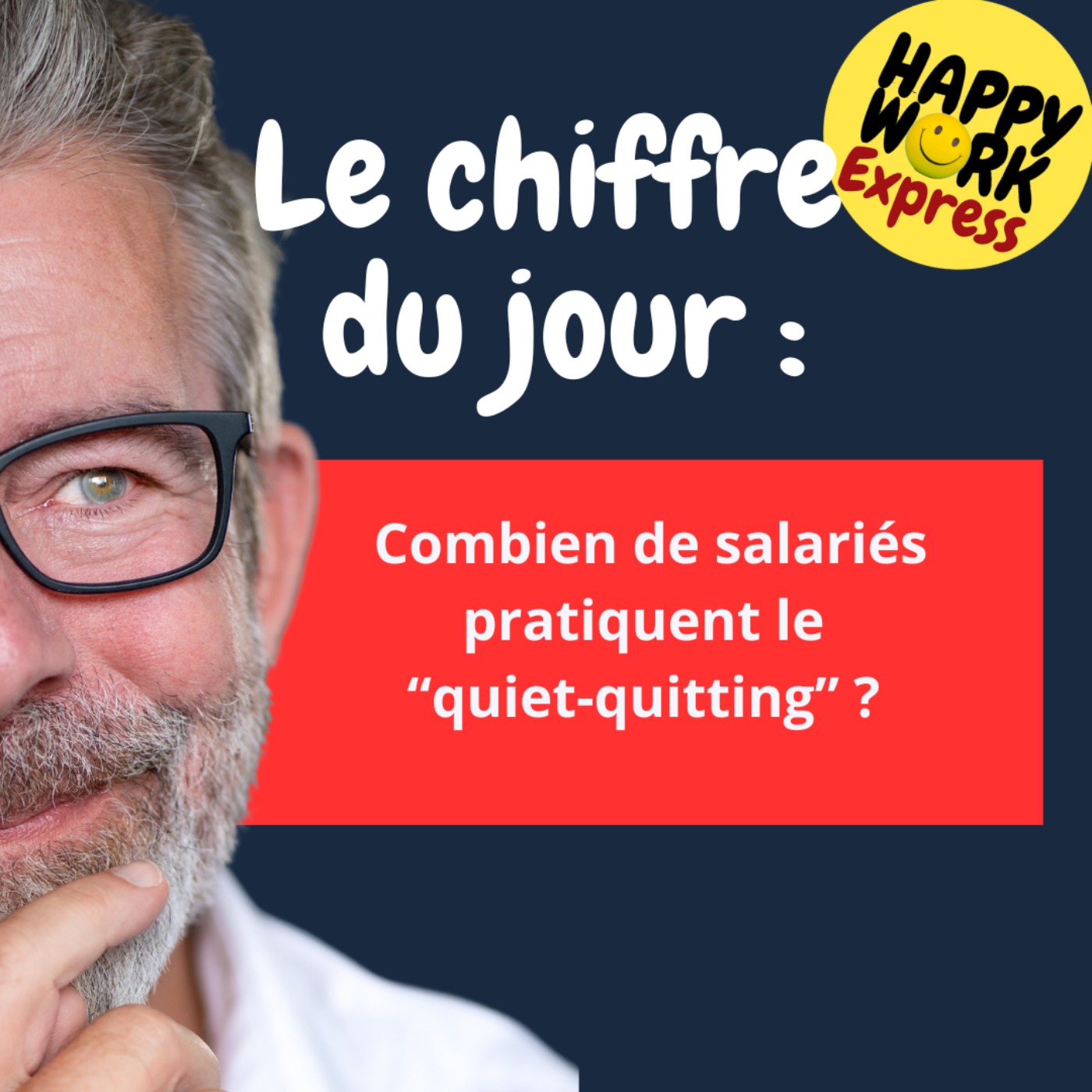 #1921 - Combien de salariés pratiquent le “quiet-quitting” ?