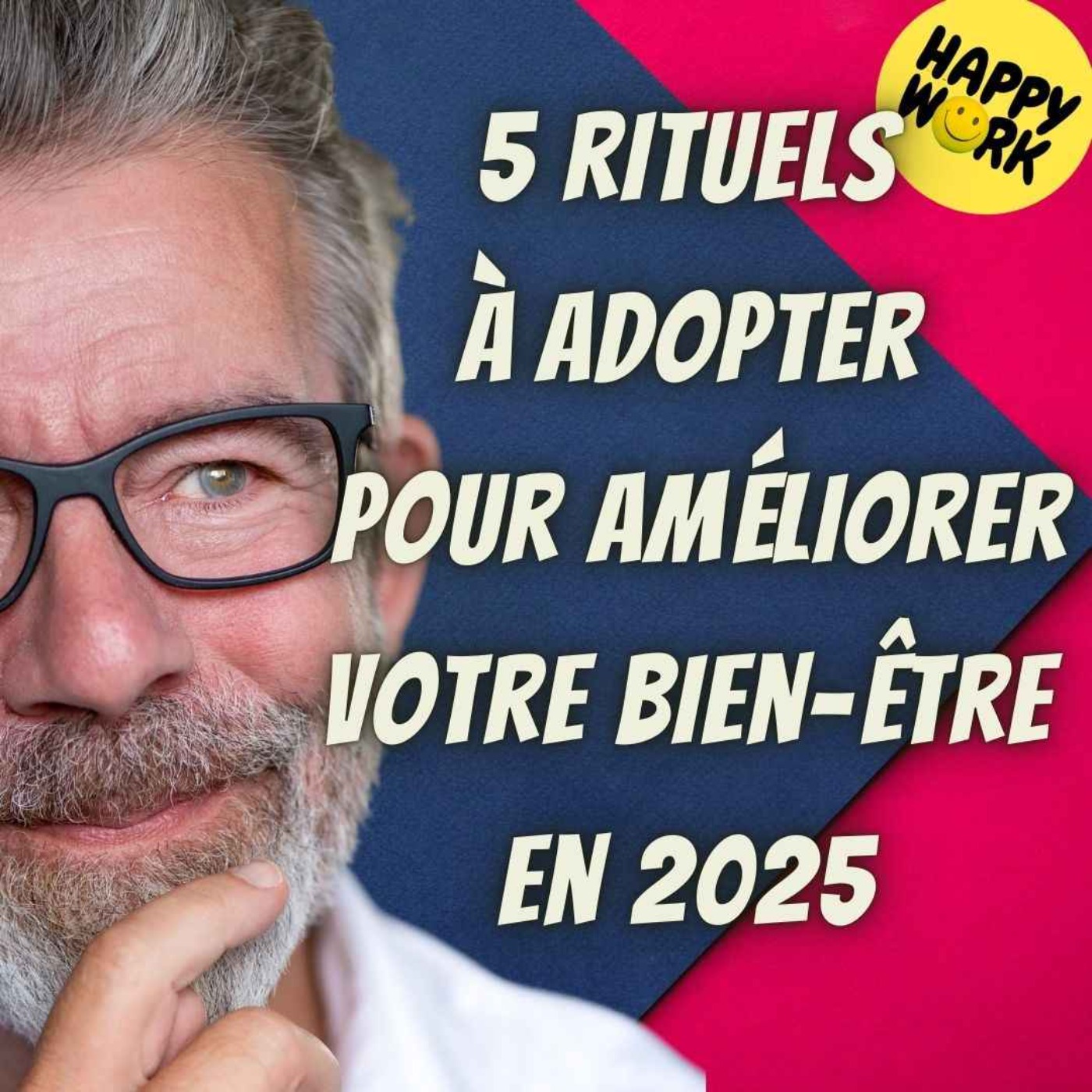 #1959 - 5 rituels à adopter pour améliorer votre bien-être en 2025