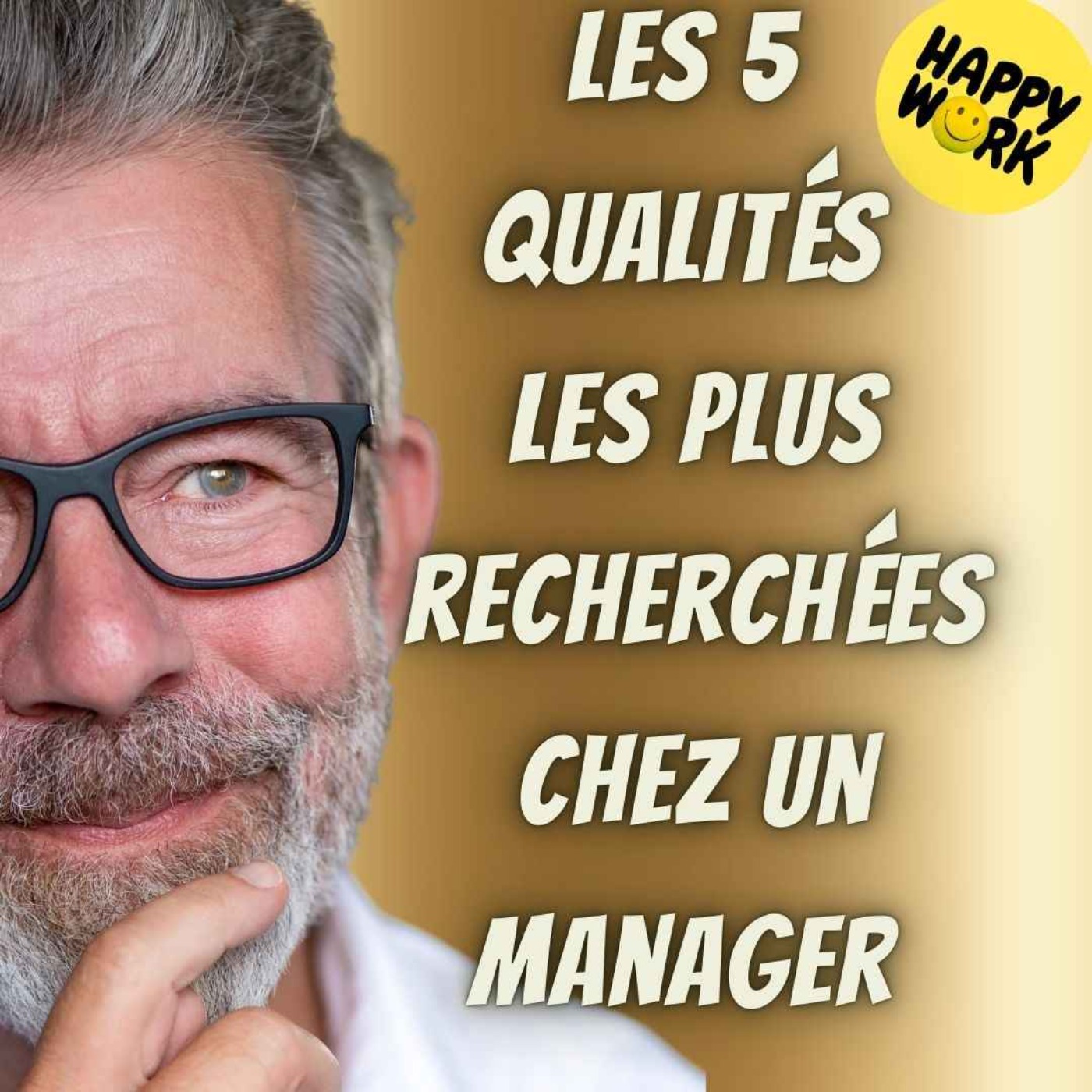 #1962 - Les 5 qualités les plus recherchées chez un manager