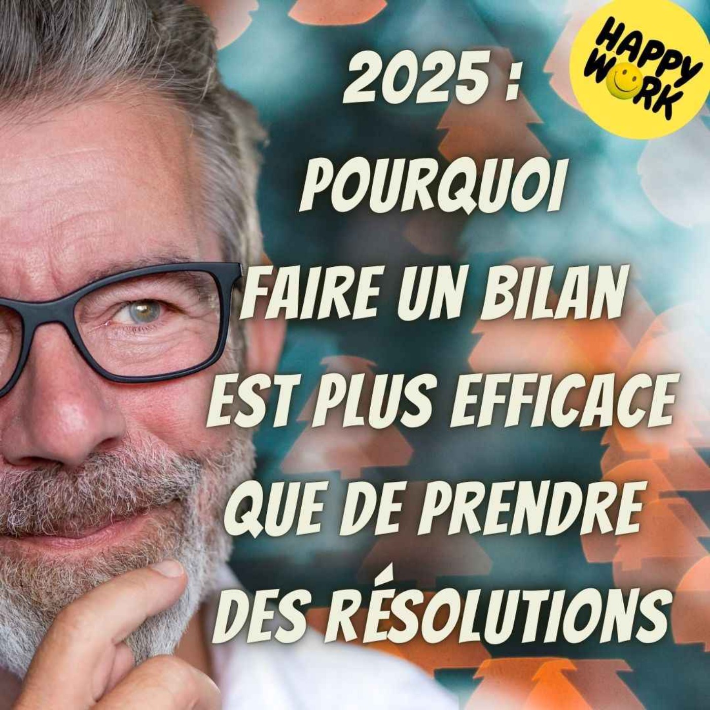 #1973 - 2025 : Pourquoi faire un bilan est plus efficace que de prendre des résolutions