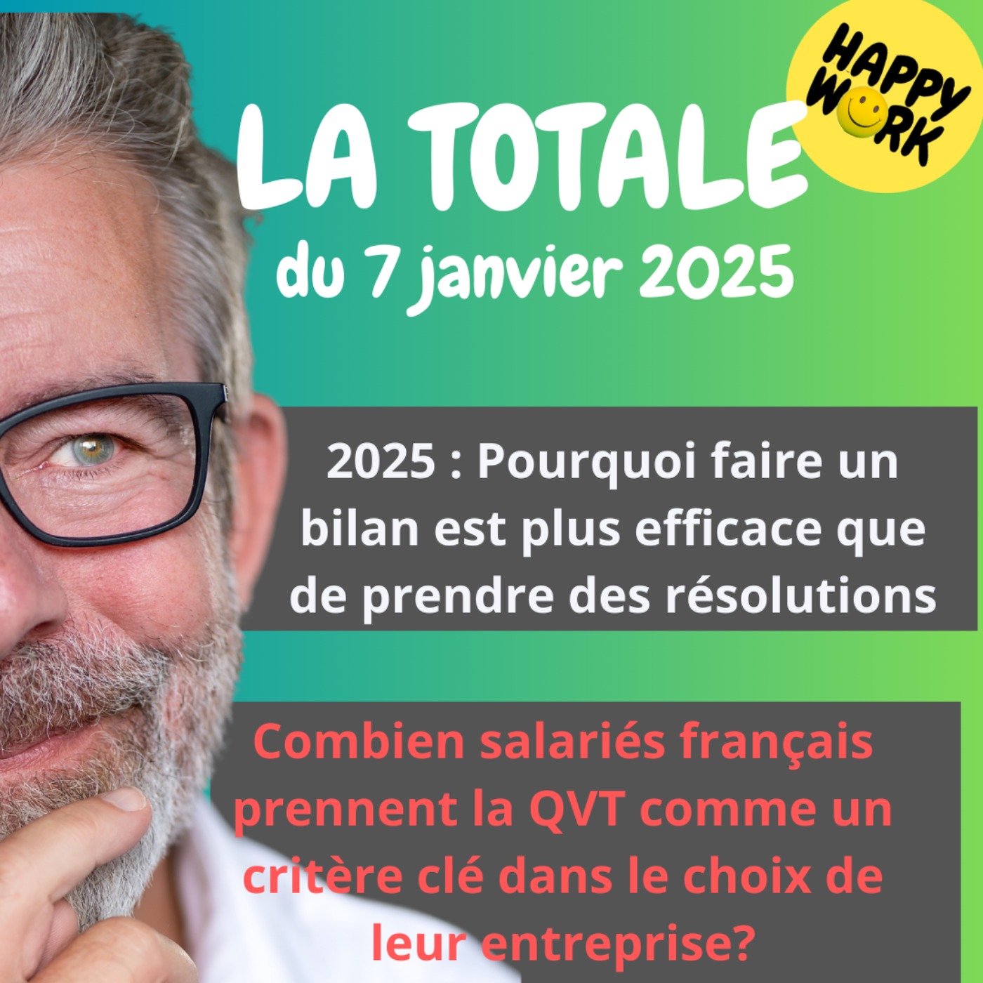 #1975 -  Happy Work - La Totale du 7 janvier 2025