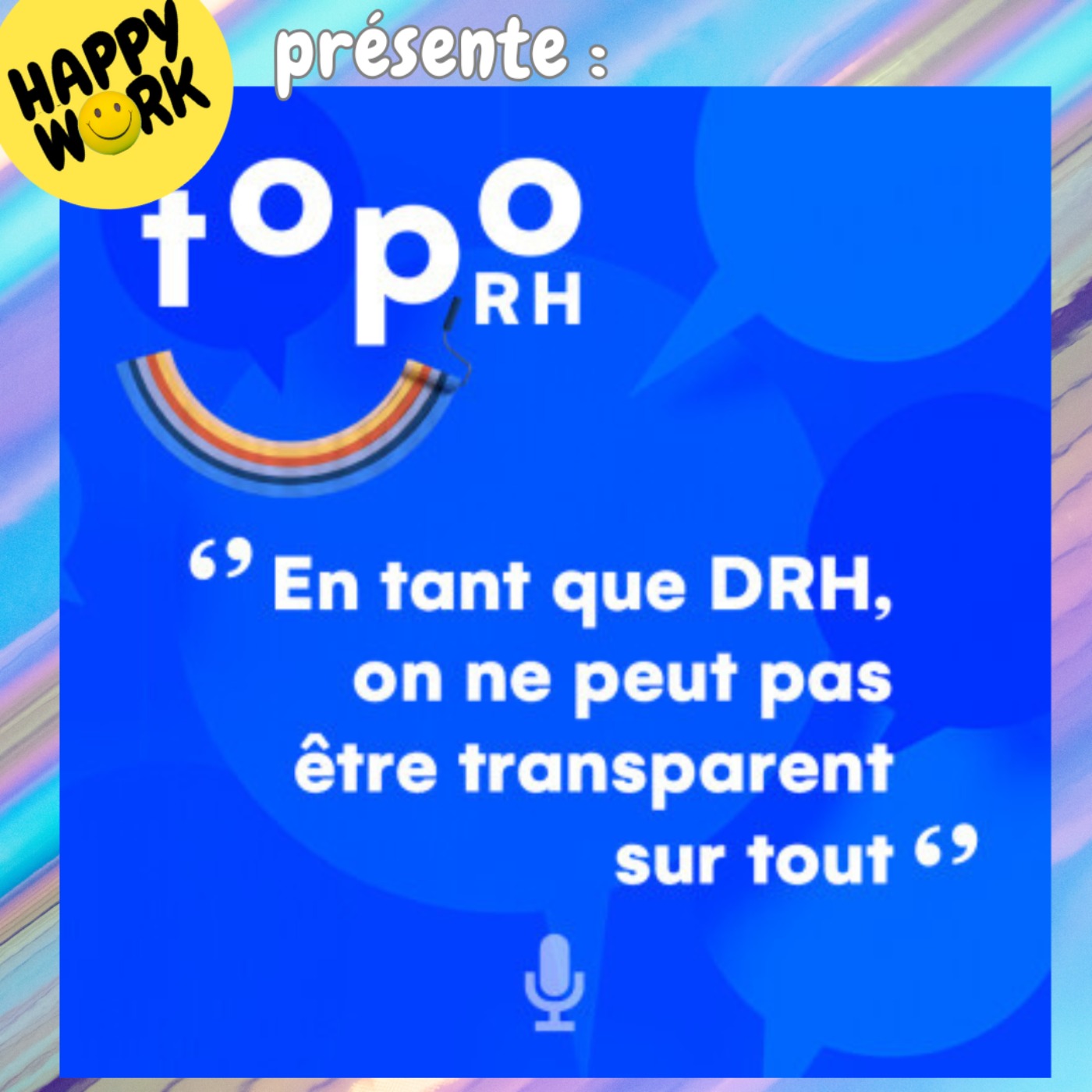 #2010 - TOPO RH - "En tant que DRH, on ne peut pas être transparent sur tout" avec Sandrine Meunier, celle qui murmure à l’oreille des DRH"