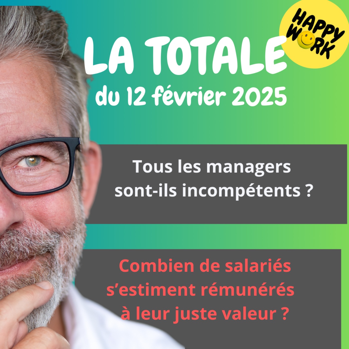 #2071 - Happy Work - La Totale du 12 février 2025