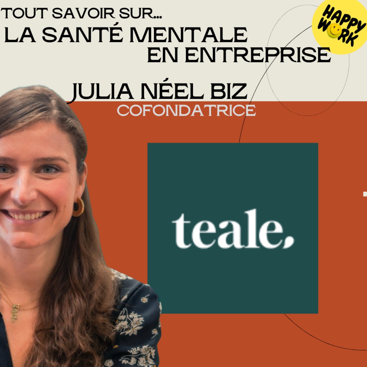 #2080 - Tout savoir sur... la santé mentale en entreprise - Interview de Julia Néel Biz - Cofondatrice de Teale