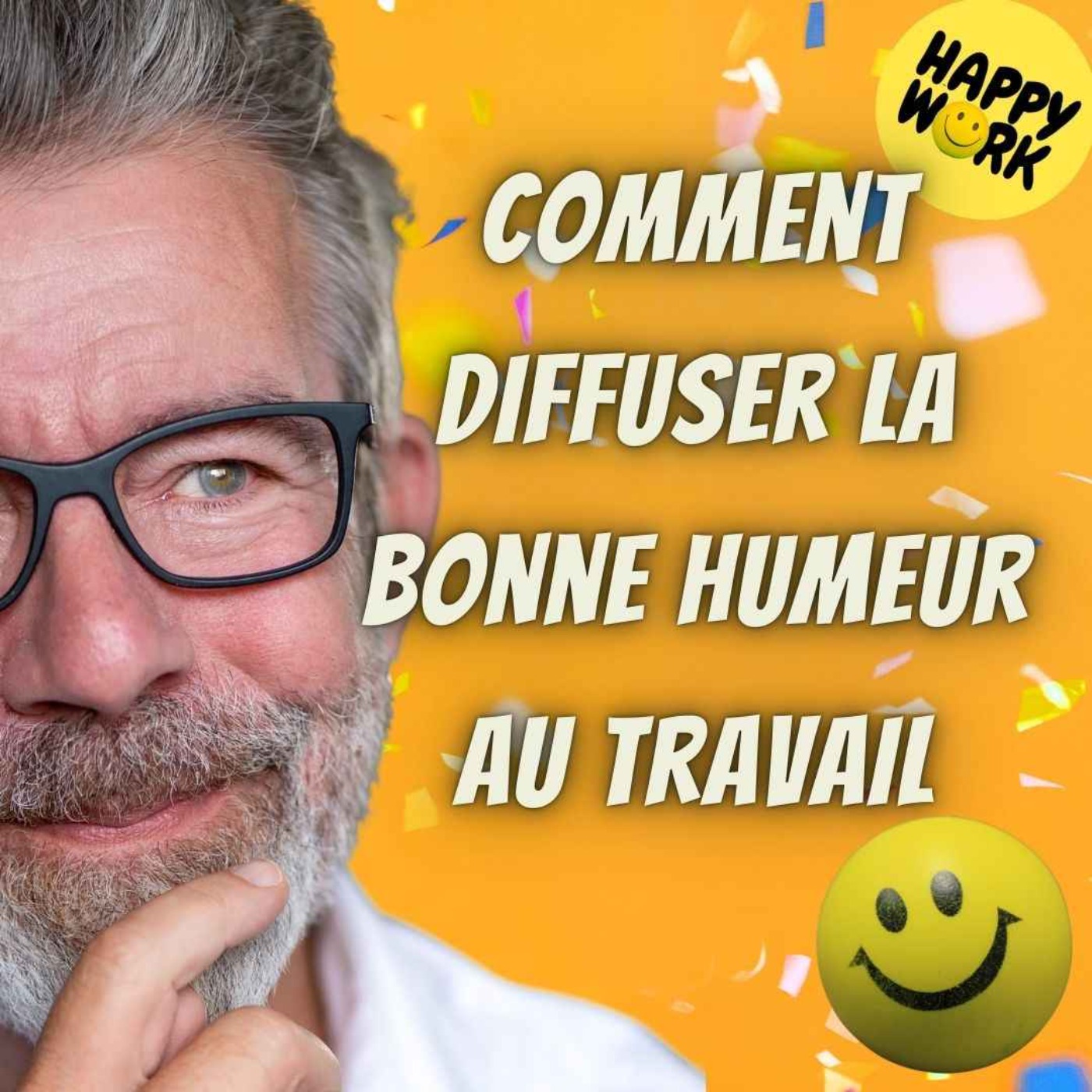 #2312- Comment diffuser la bonne humeur au travail