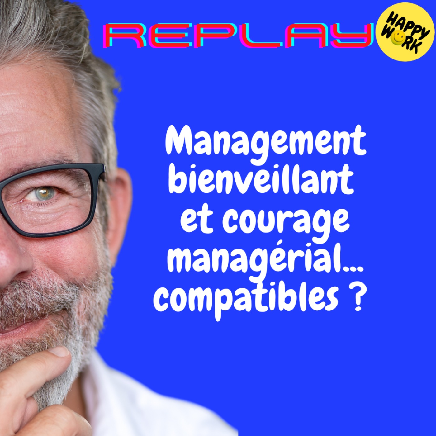 Management bienveillant et courage managérial... compatibles ?
