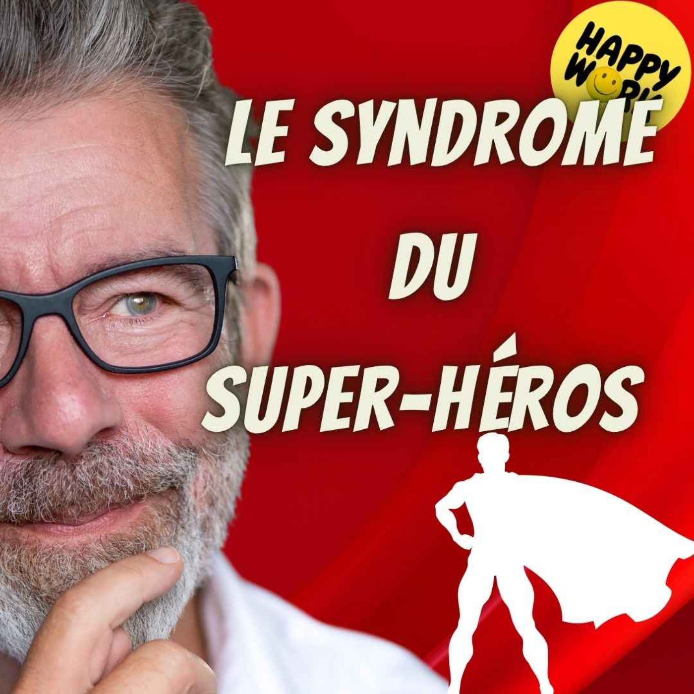 #2375- Le syndrome du super-héros