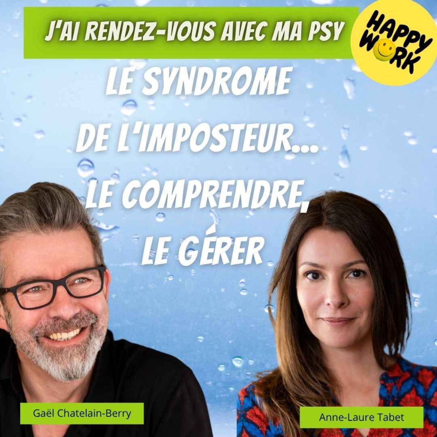 Happy Work - Bien-être au travail et management bienveillant