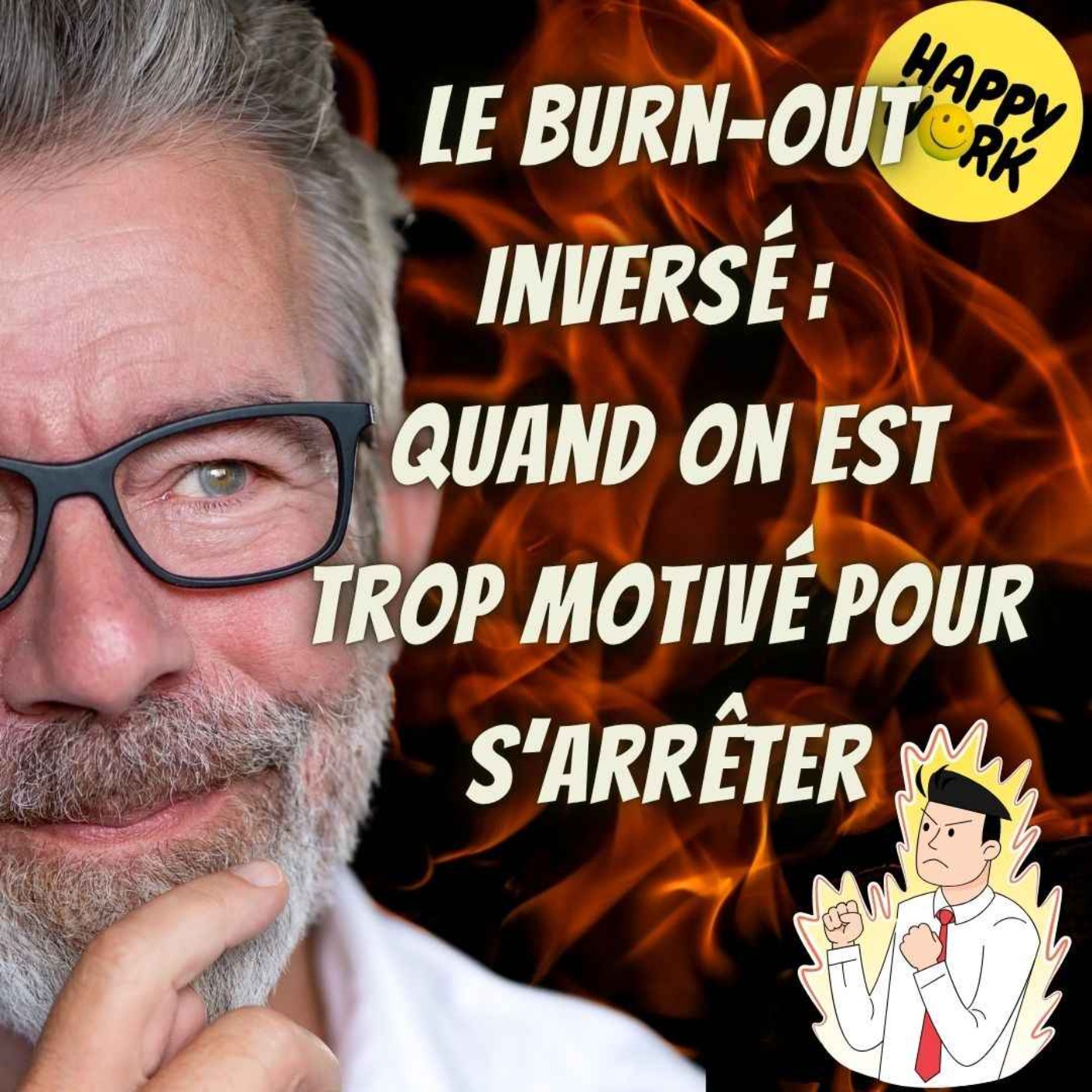 #2440- Le burn-out inversé : quand on est trop motivé pour s’arrêter