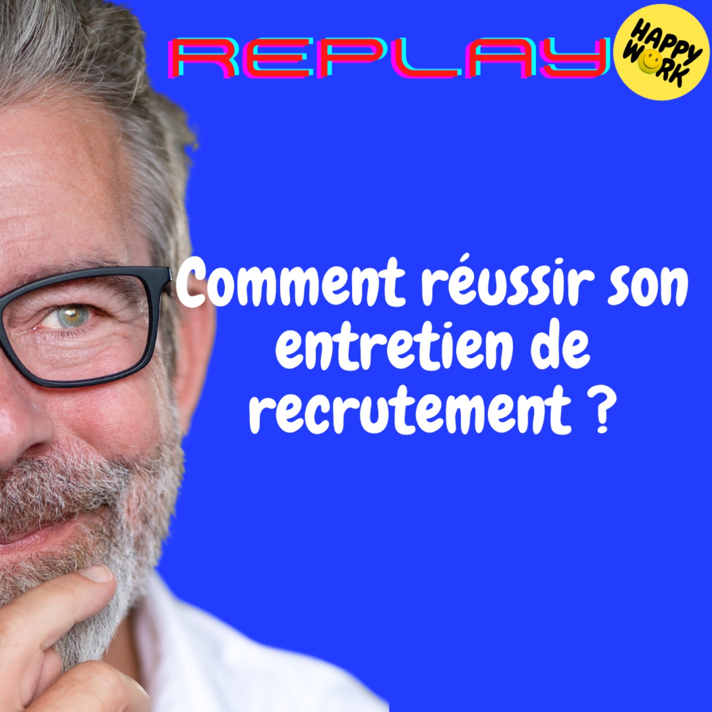 REPLAY-Comment réussir son entretien de recrutement ?