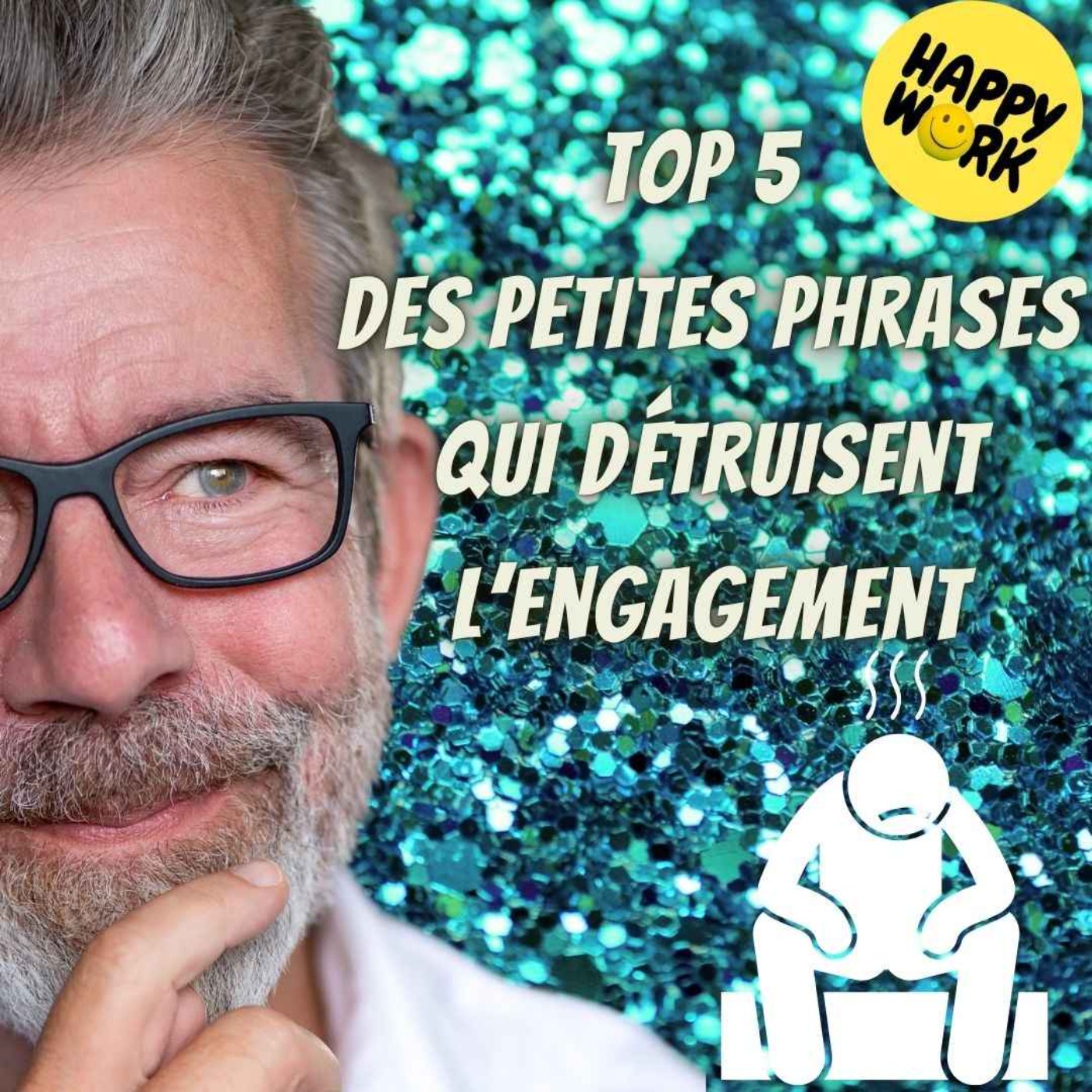 #2432- Top 5 des petites phrases qui détruisent l’engagement