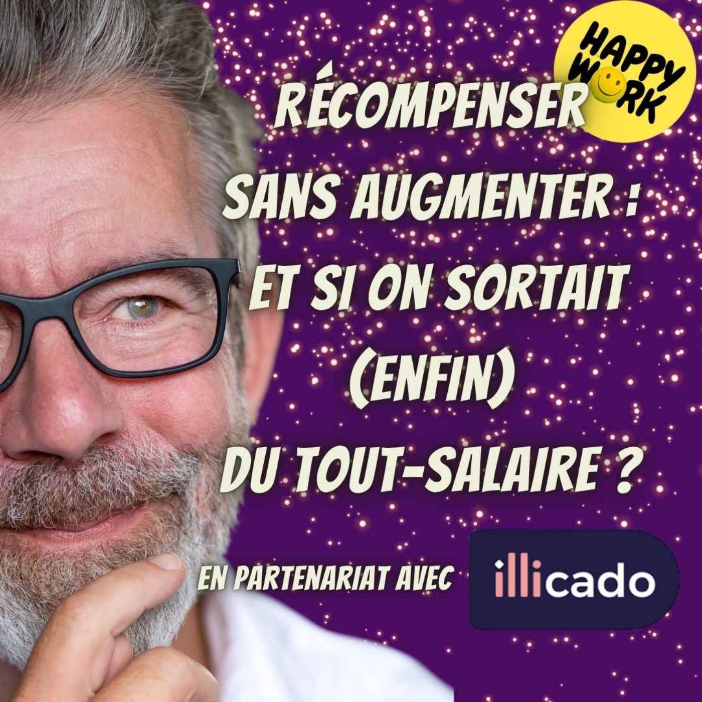 #2382 -Récompenser sans augmenter : et si on sortait (enfin) du tout-salaire ?