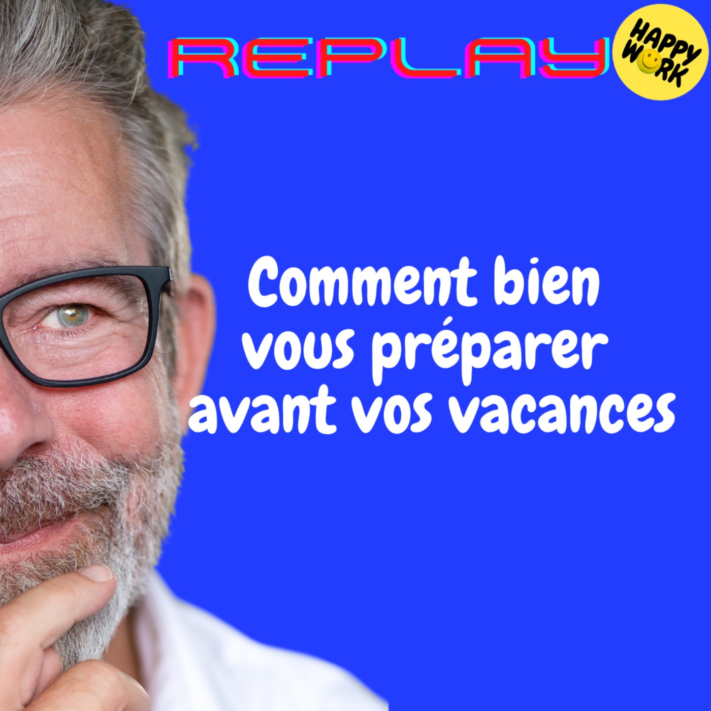 REPLAY-Comment bien vous préparer avant vos vacances