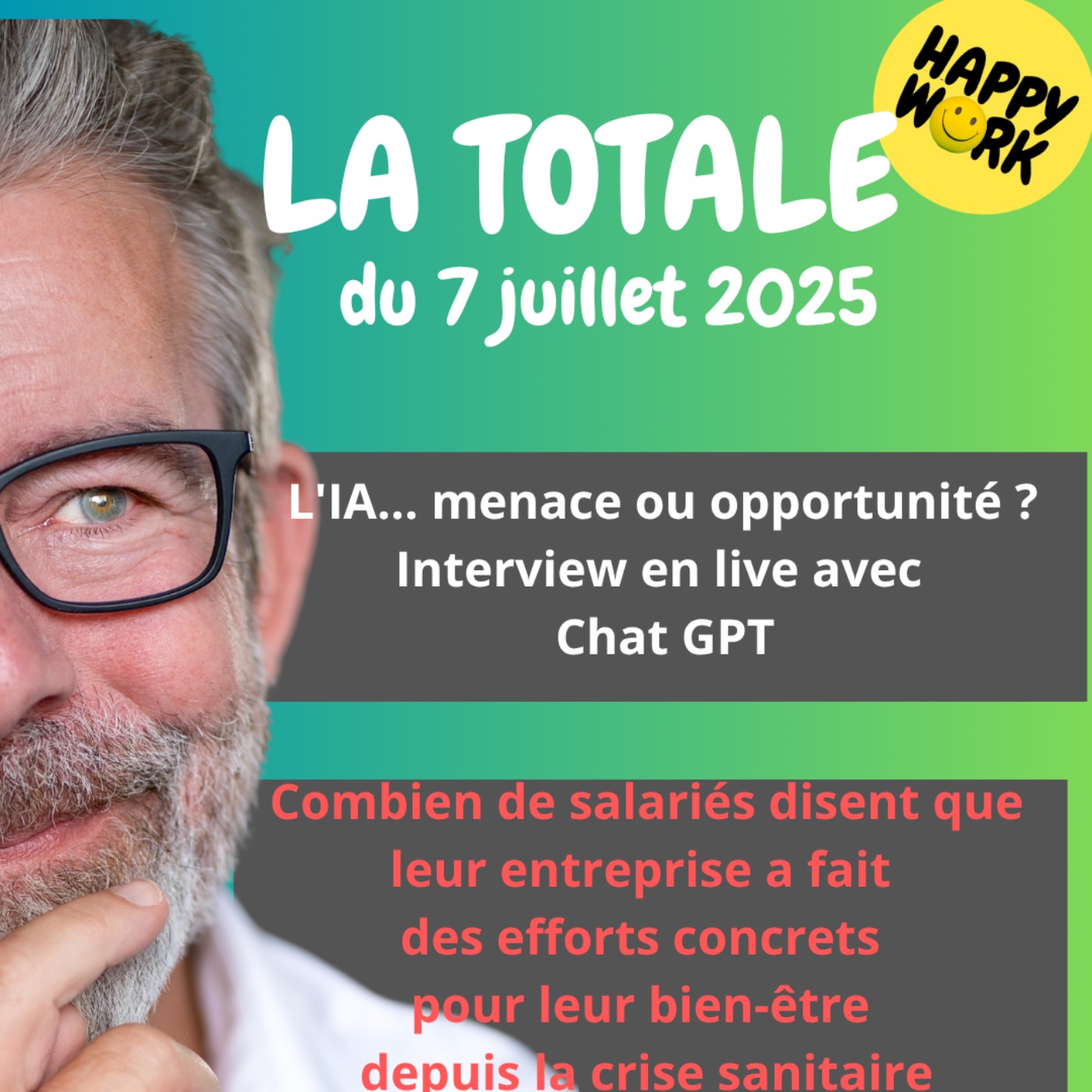 %232415- Happy Work- LA TOTALE du 7 juillet 2025