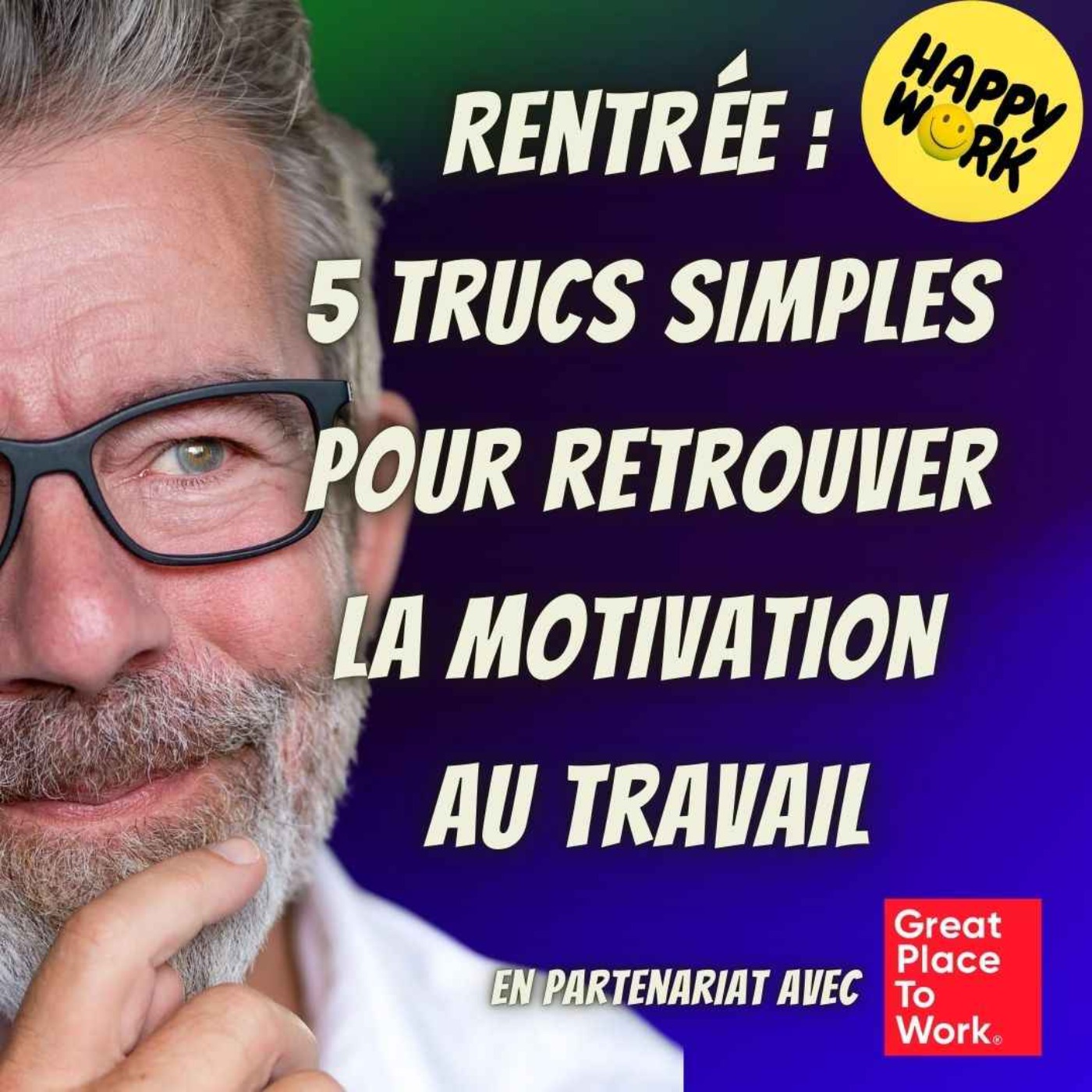 #2459 - Rentrée : 5 trucs simples pour retrouver la motivation au travail