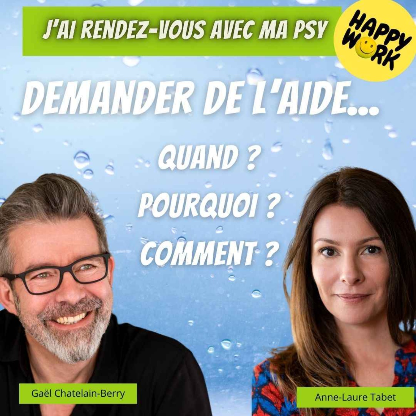 #2480- J'ai rdv avec ma psy : demander de l'aide... quand ? Pourquoi ? Comment ?