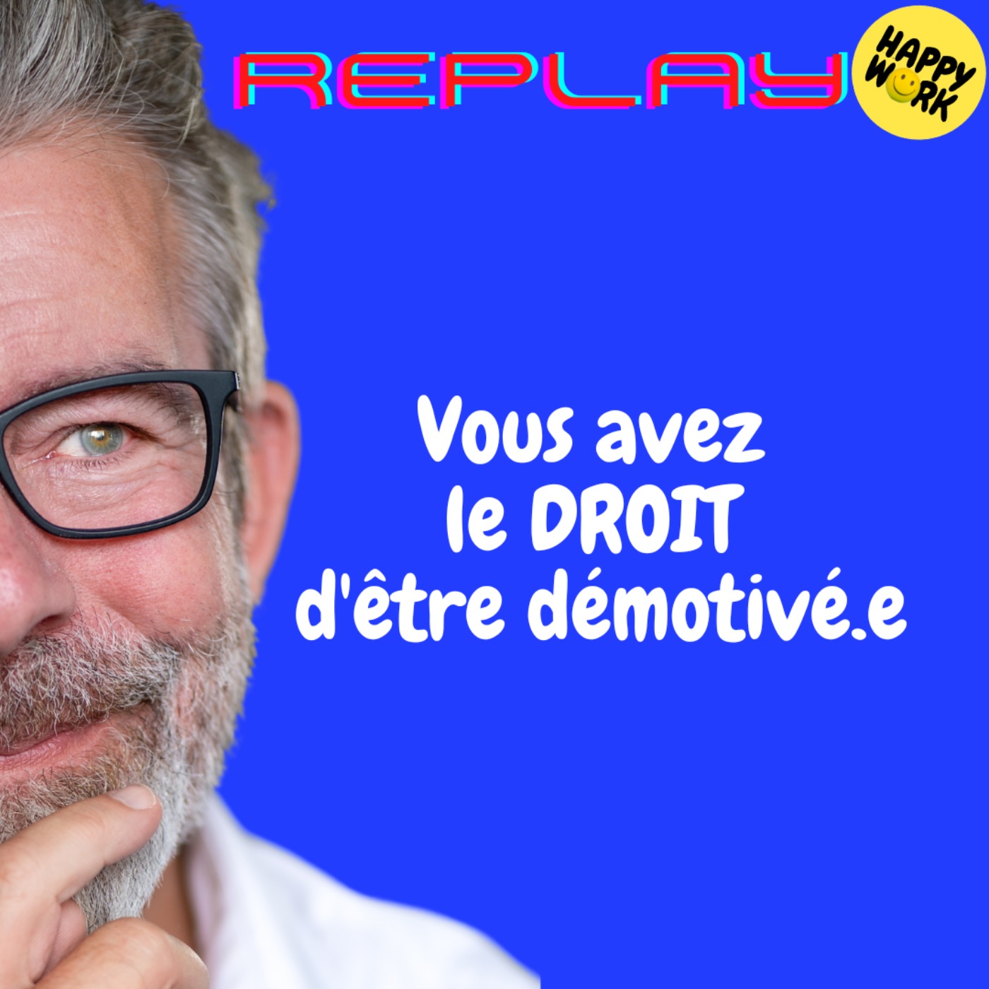 REPLAY- Vous avez le DROIT d'être démotivé.e