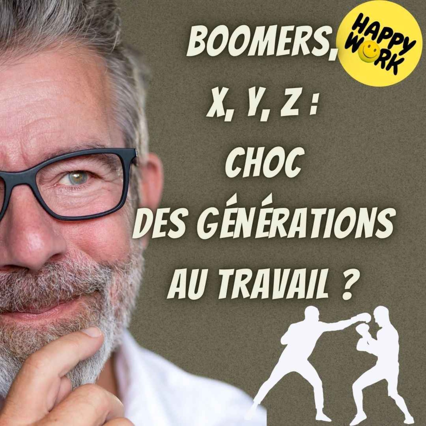 #2483 - Boomers, X, Y, Z : choc des générations au travail ?